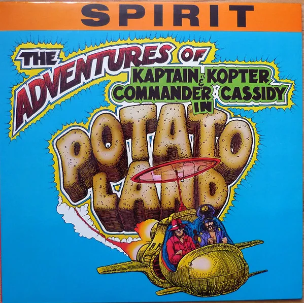 The Adventures Of Kaptain Kopter & Commander Cassidy In Potato Land