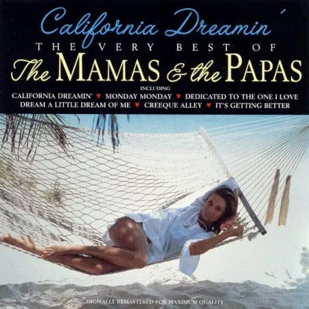 California Dreamin' (The Very Best Of The Mamas & The Papas)