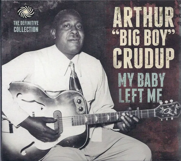 My Baby Left Me - The Definitive Collection