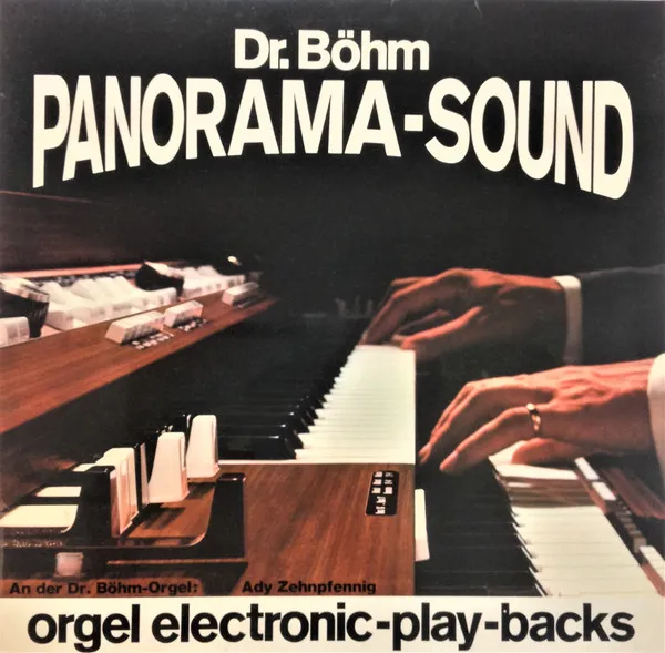 Dr. Böhm - Panorama-Sound (Orgel Electronic-Play-Backs)