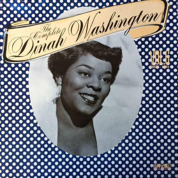 The Complete Dinah Washington Vol. 6 (1950-1951)