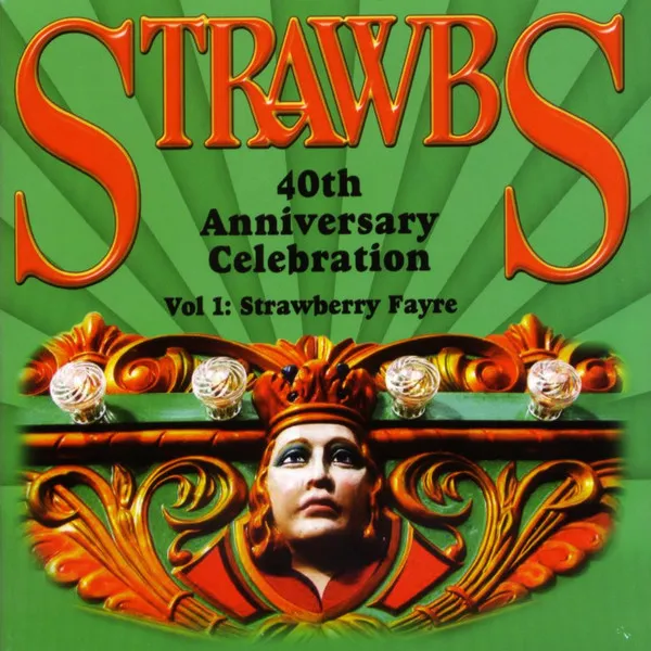 40th Anniversary Celebration - Vol 1: Strawberry Fayre