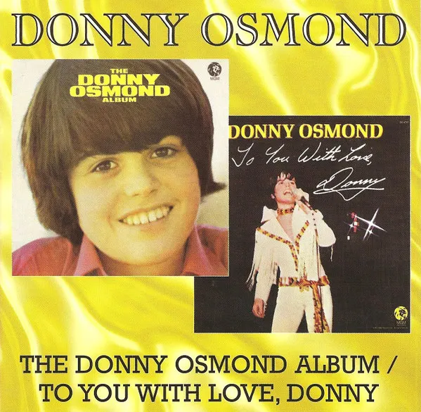 The Donny Osmond Album / To You With Love, Donny