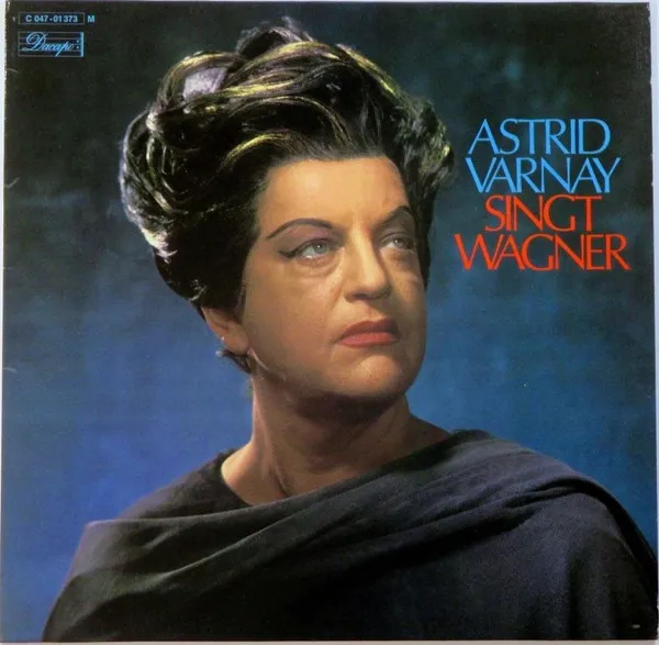 Astrid Varnay Singt Wagner