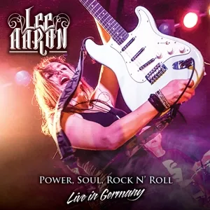 Power, Soul, Rock N'Roll: Live In Germany