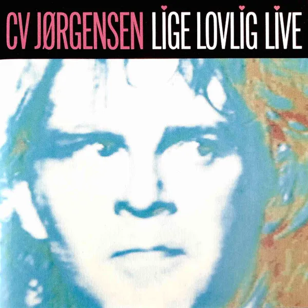 Lige Lovlig Live