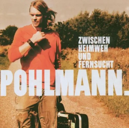 Zwischen Heimweh Und Fernsucht
