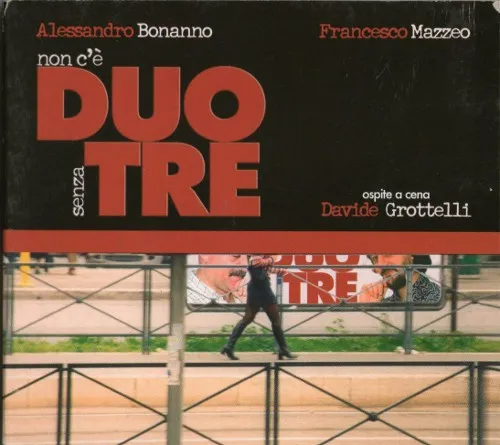Non C'è Duo Senza Tre