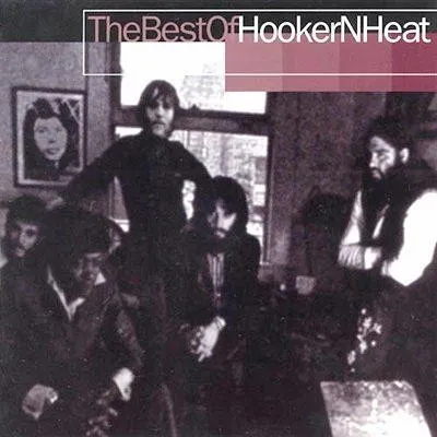 The Best Of Hooker 'n Heat