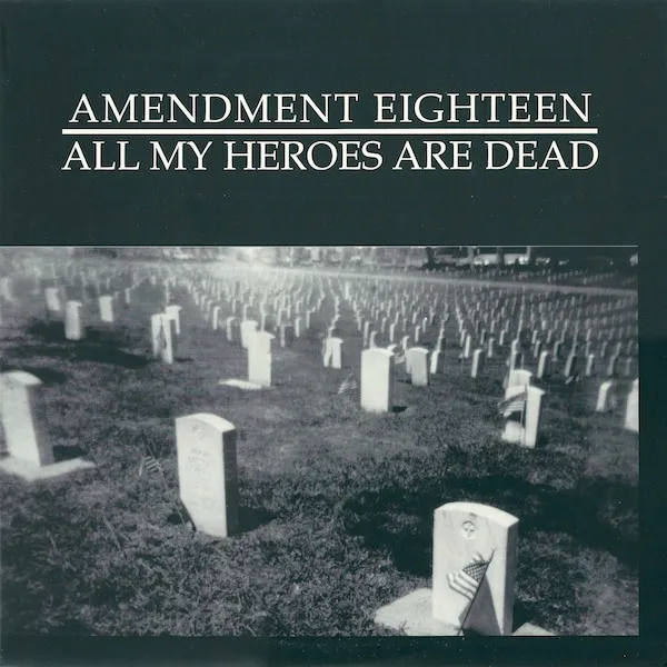All My Heroes Are Dead