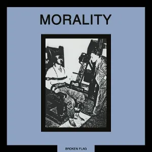 Morality: a Broken Flag Compilation