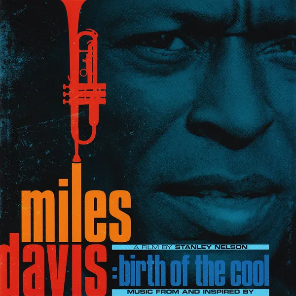 Music From And Inspired By Miles Davis: Birth Of The Cool