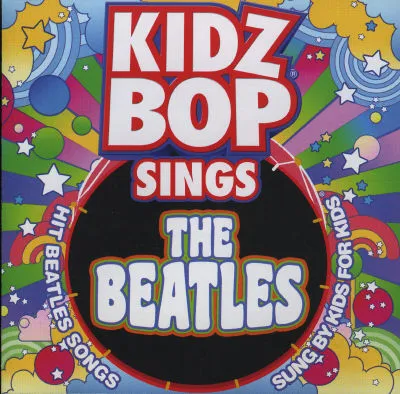 Kidz Bop Kids Sings the Beatles