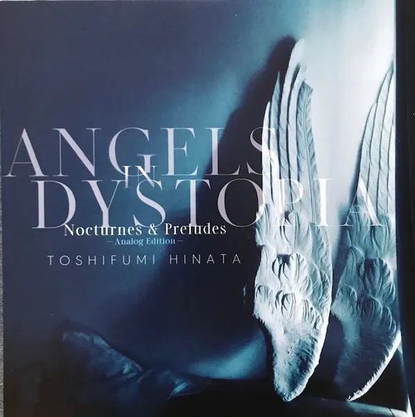 Angels In Dystopia - Nocturnes And Preludes