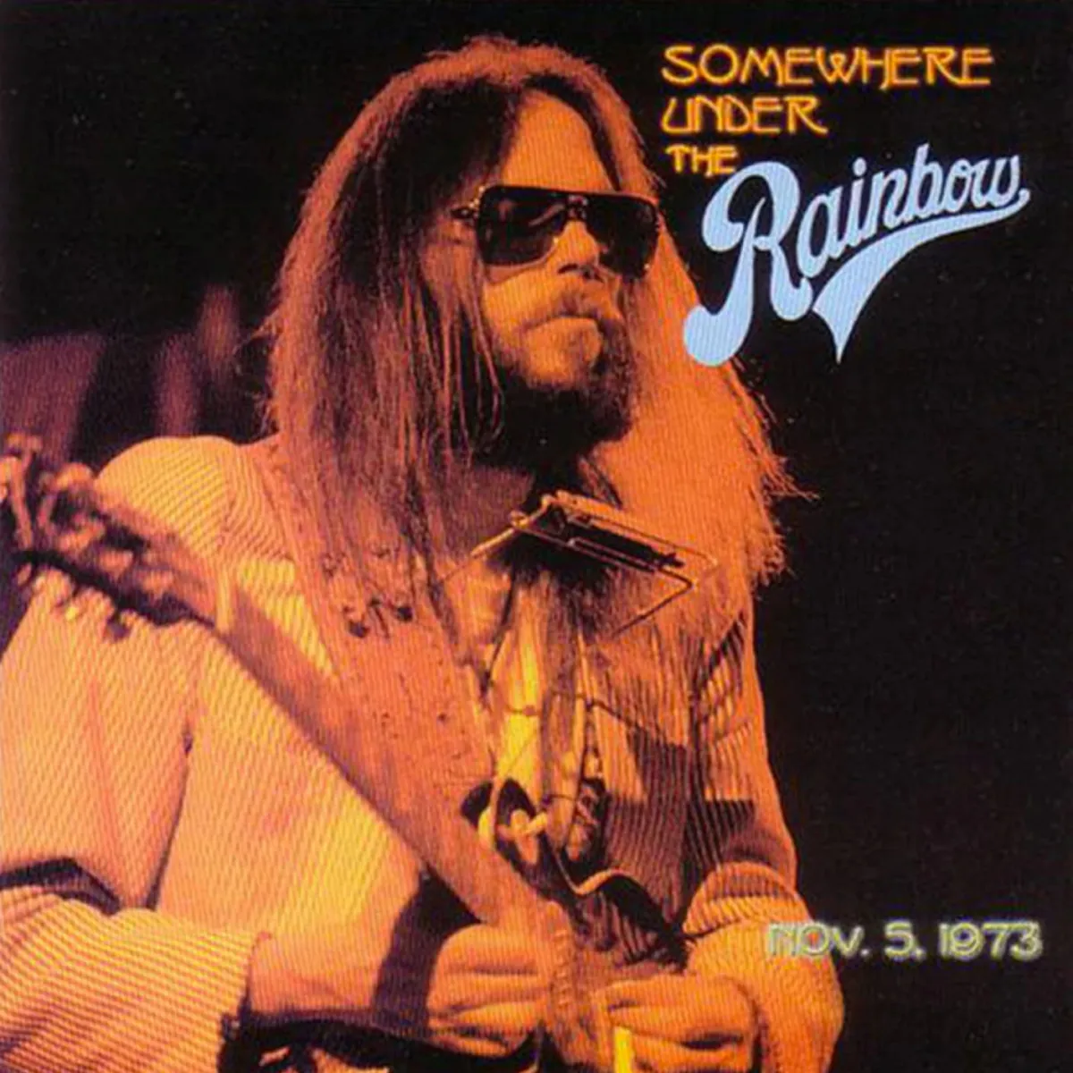 Somewhere Under The Rainbow - Nov. 5, 1973
