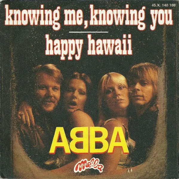 Knowing Me, Knowing You / Happy Hawaii