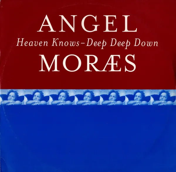 Heaven Knows / Deep Deep Down