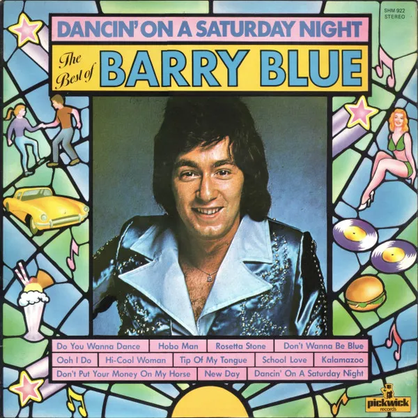 Dancin' On A Saturday Night - The Best Of Barry Blue