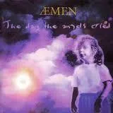 The Day The Angels Cried