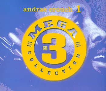 Mega 3 Collection - Andrae Crouch 1