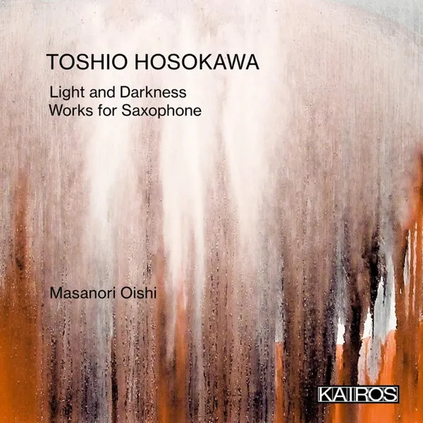 Light And Darkness - Works For Saxophone