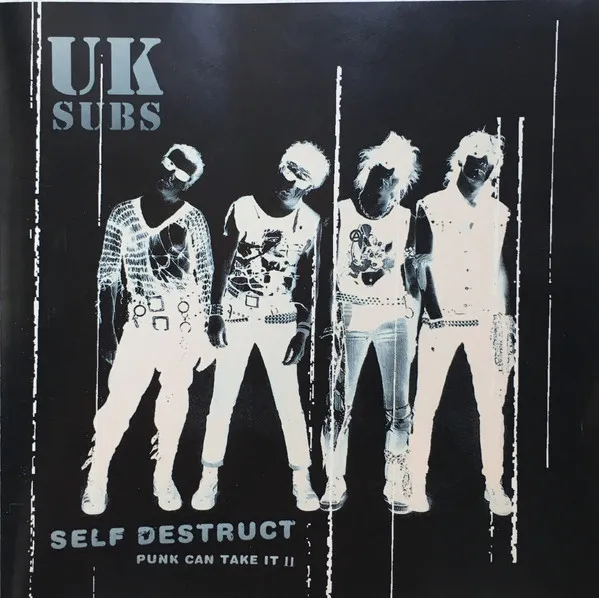 Self Destruct. Punk Can Take It Il