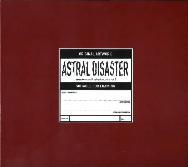 Astral Disaster Sessions Un/Finished Musics Vol. 2
