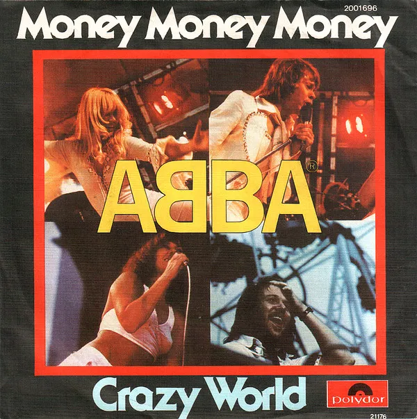 Money Money Money / Crazy World