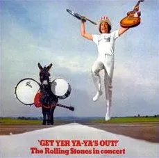 Get Yer Ya Ya's Out: In Concert 1969