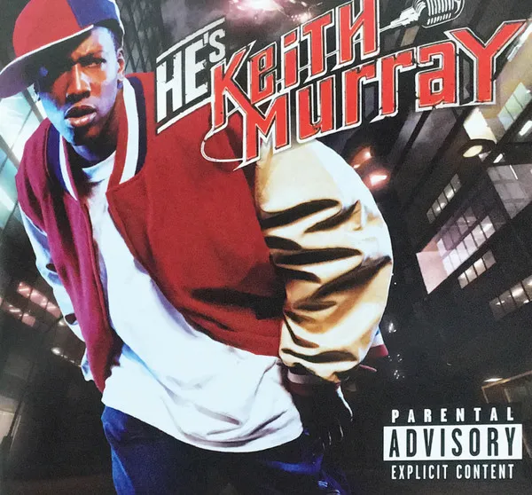 HE'S KEITH MURRAY