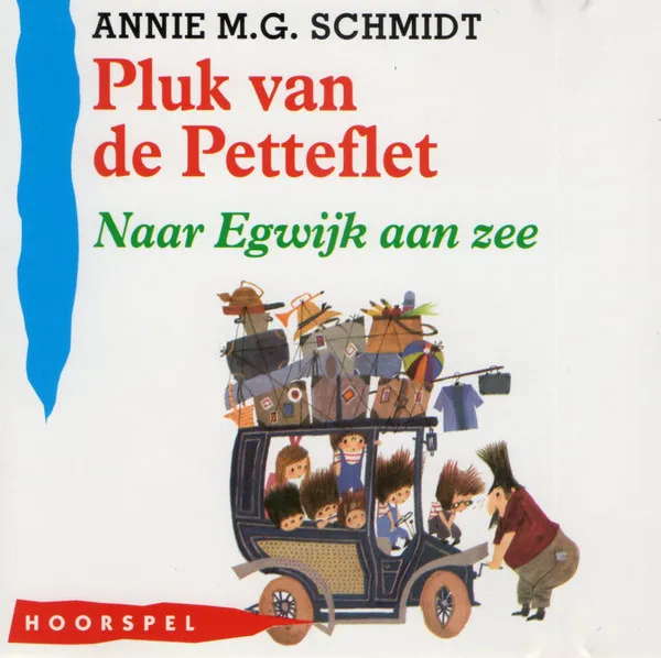 Pluk Van De Petteflet: Naar Egwijk Aan Zee