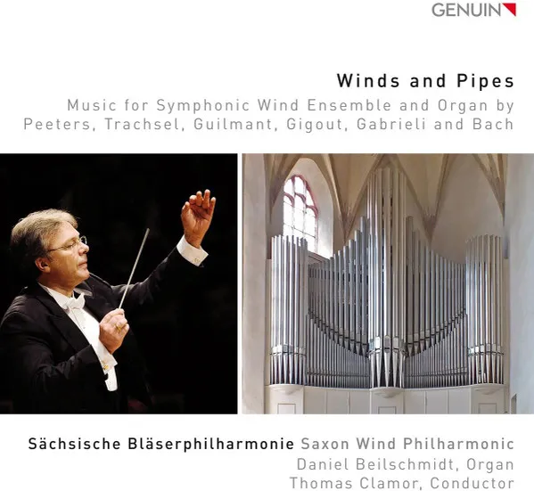 Winds & Pipes: Music For Symphonic Wind Ensemble And Organ By