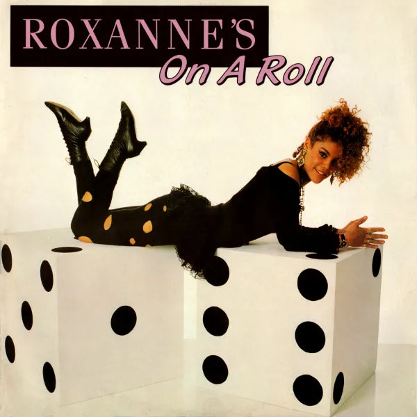 Roxanne's On A Roll