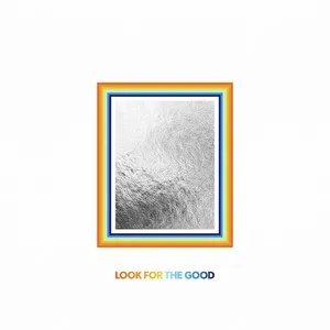 Look For the Good