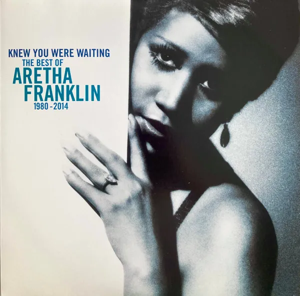 Knew You Were Waiting (The Best Of Aretha Franklin, 1980-2014)