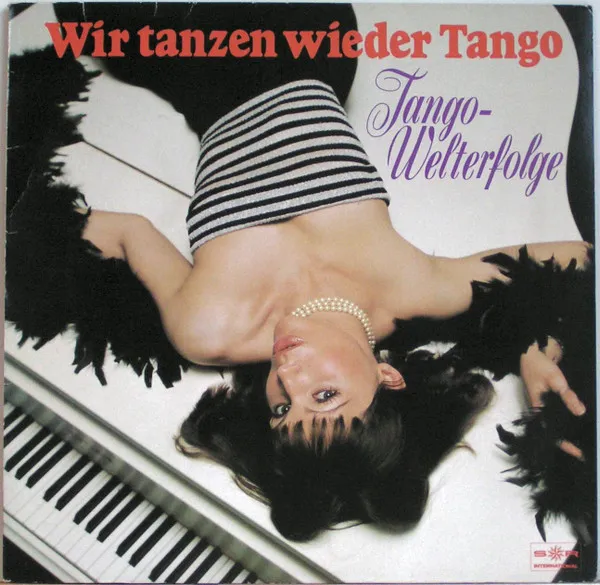 Wir Tanzen Wieder Tango (Tango Welterfolge)