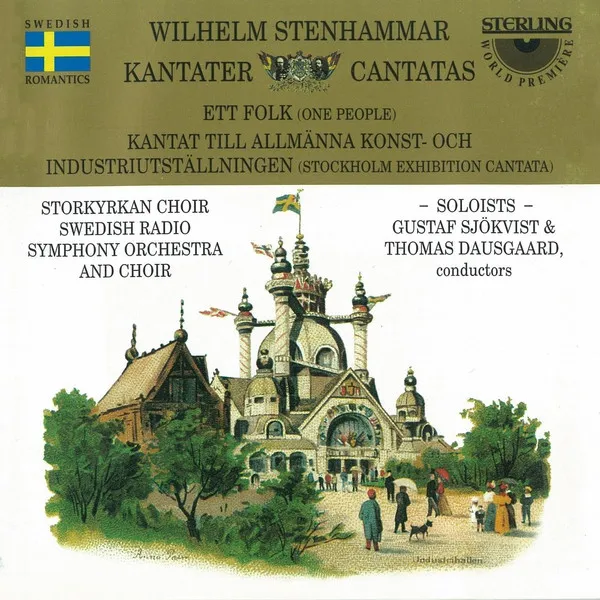 Wilhelm Stenhammar: Kantater = Cantatas