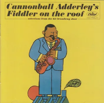 Cannonball Adderley's Fiddler On The Roof
