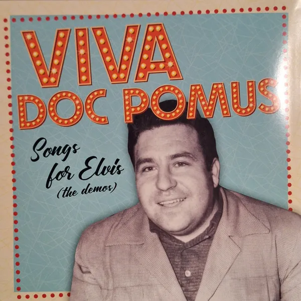 VIVA DOC POMUS: SONGS FOR ELVIS (THE DEMOS, RSD 2025)