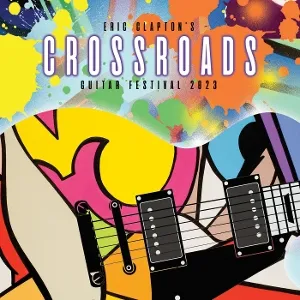 CROSSROADS GUITAR FESTIVAL 2023 (4 CD + 2 BLU-RAY)