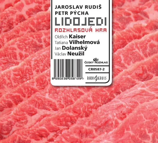 Rudiš, Pýcha: Lidojedi