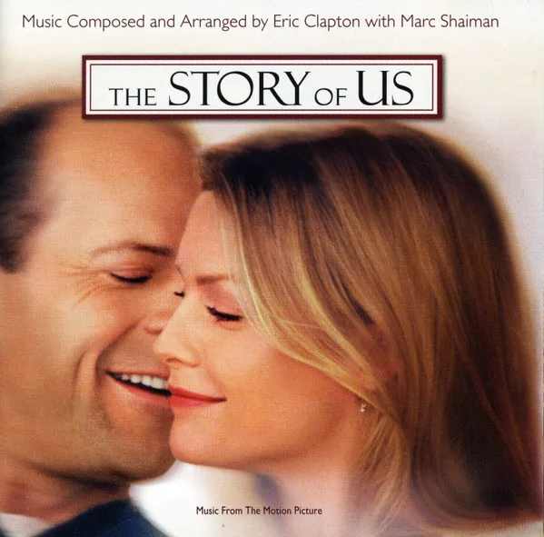 The Story Of Us (Music From The Motion Picture)