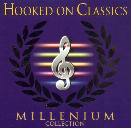 Hooked On Classics Millennium Collection
