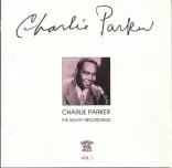 Charlie Parker The Savoy Recordings Vol. 1