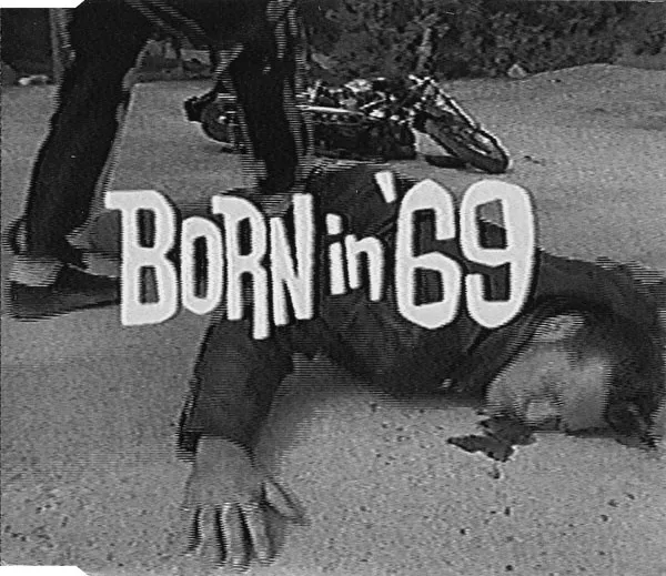 Born In '69
