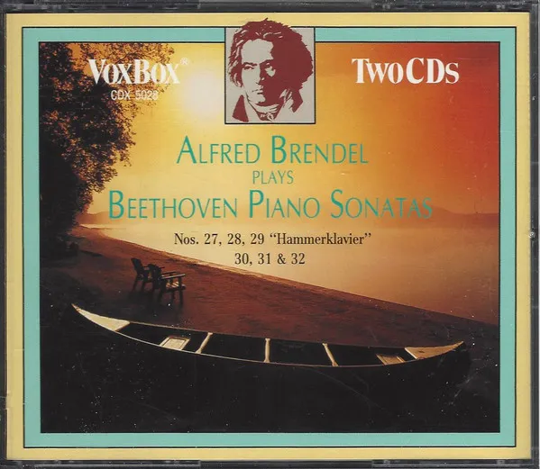 Alfred Brendel Plays Beethoven Piano Sonatas Nos. 27, 28, 29 "Hammerklavier", 30, 31 & 32