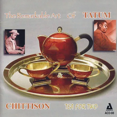 The Remarkable Art Of Tatum & Chittison - Tea For Two
