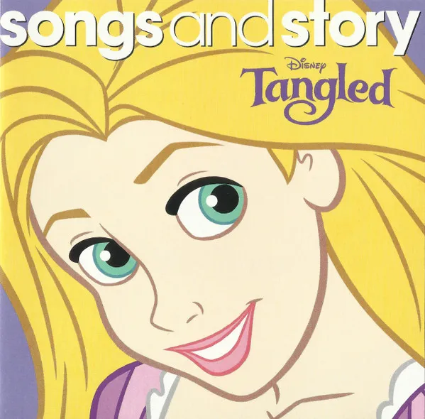 Songs And Story Tangled