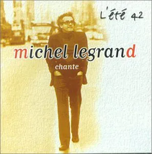Michel Legrand Chante L'été 42