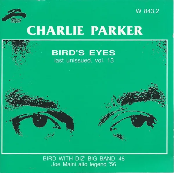 Bird's Eyes: Last Unissued, Vol. 13